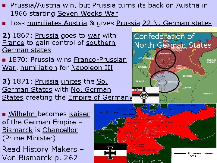n n Prussia/Austria win, but Prussia turns its back on Austria in 1866 starting