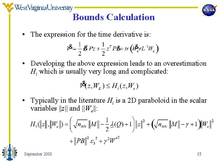 Bounds Calculation • The expression for the time derivative is: • Developing the above