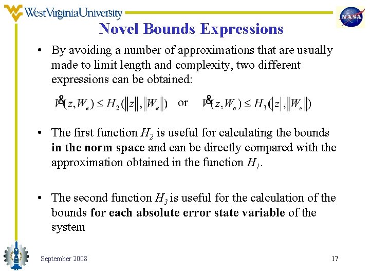 Novel Bounds Expressions • By avoiding a number of approximations that are usually made