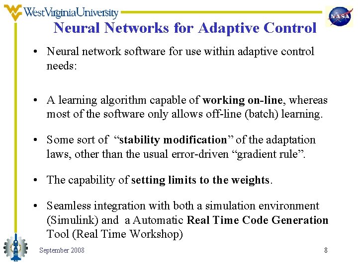 Neural Networks for Adaptive Control • Neural network software for use within adaptive control