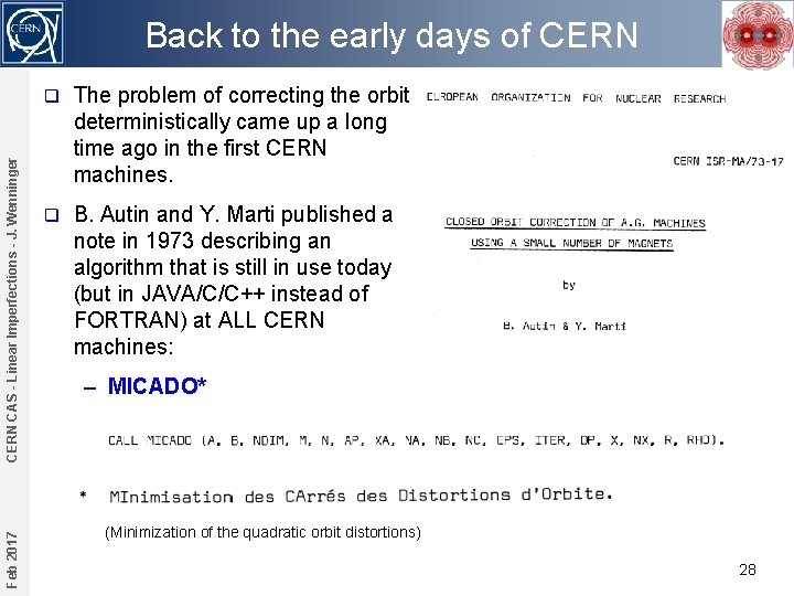 Feb 2017 CERN CAS - Linear Imperfections - J. Wenninger Back to the early