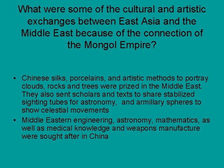 What were some of the cultural and artistic exchanges between East Asia and the