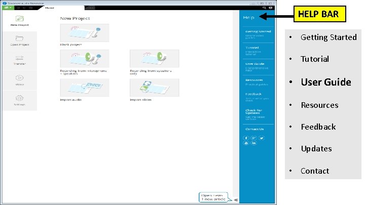 HELP BAR • Getting Started • Tutorial • User Guide • Resources • Feedback