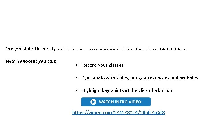 Oregon State University has invited you to use our award-winning note-taking software - Sonocent