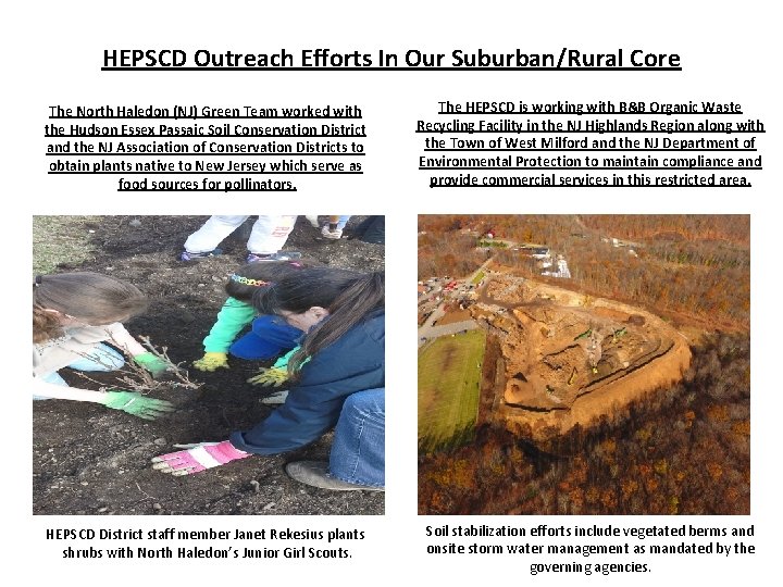 HEPSCD Outreach Efforts In Our Suburban/Rural Core The North Haledon (NJ) Green Team worked