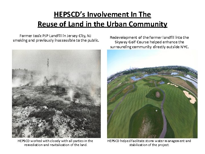 HEPSCD’s Involvement In The Reuse of Land in the Urban Community Former toxic PJP