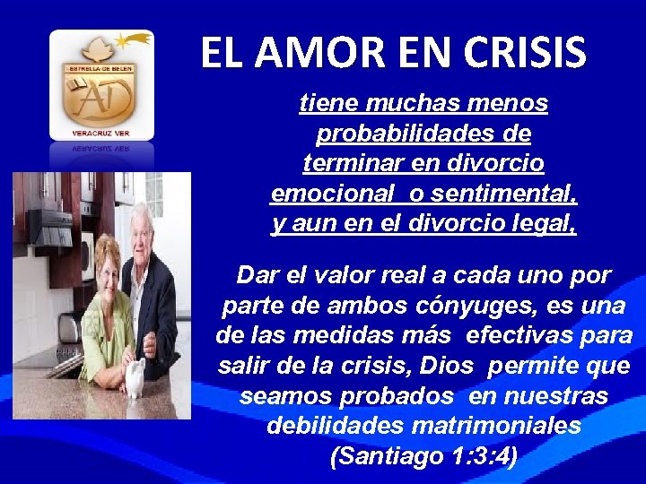 EL AMOR EN CRISIS tiene muchas menos probabilidades de terminar en divorcio emocional o