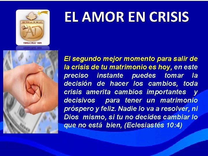 EL AMOR EN CRISIS El segundo mejor momento para salir de la crisis de