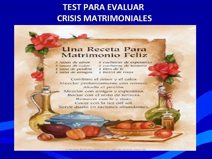 TEST PARA EVALUAR CRISIS MATRIMONIALES 