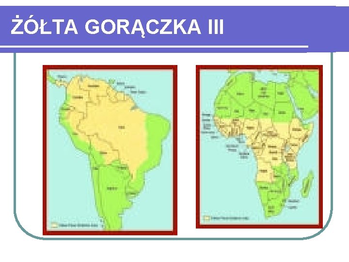 ŻÓŁTA GORĄCZKA III 