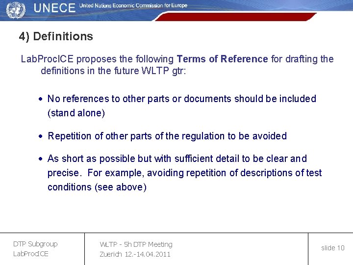 4) Definitions Lab. Proc. ICE proposes the following Terms of Reference for drafting the