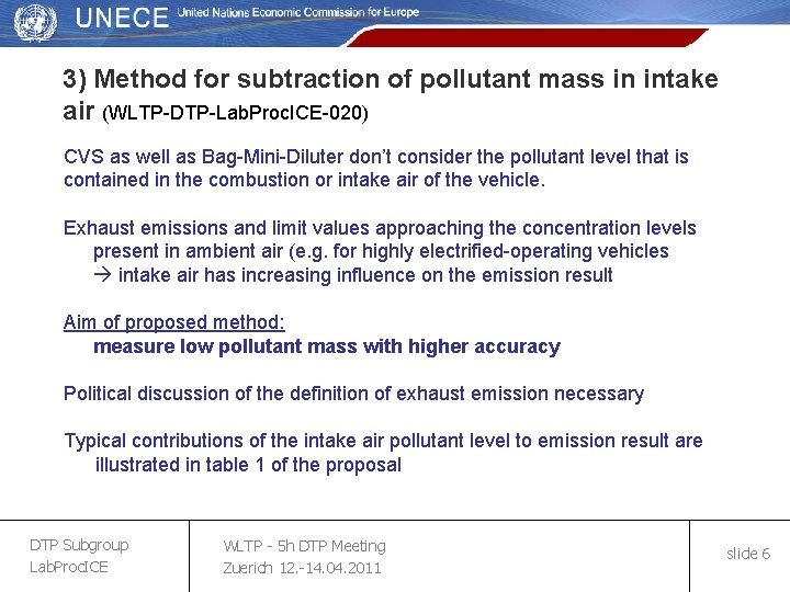 3) Method for subtraction of pollutant mass in intake air (WLTP-DTP-Lab. Proc. ICE-020) CVS