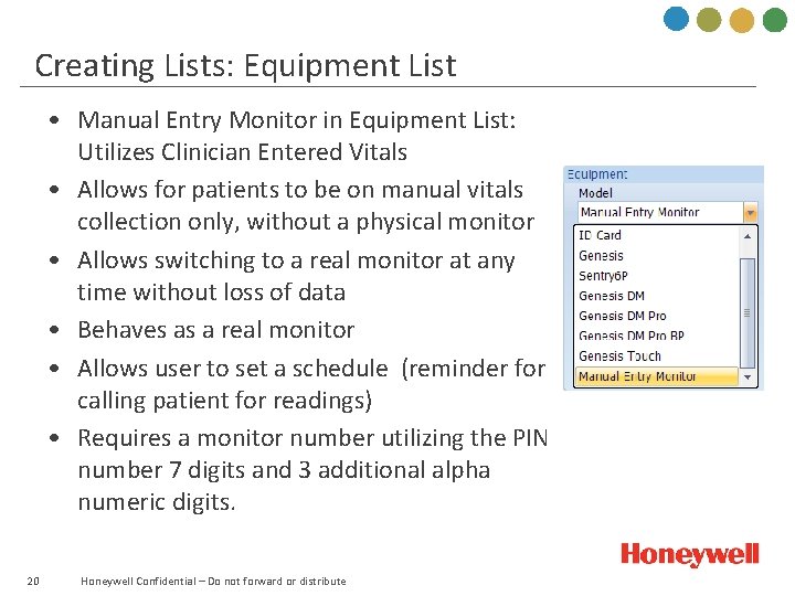 Creating Lists: Equipment List • Manual Entry Monitor in Equipment List: Utilizes Clinician Entered