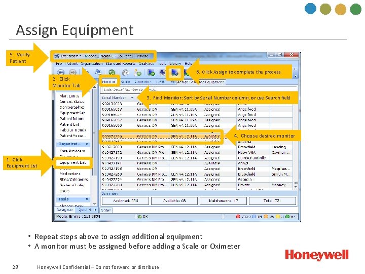 Assign Equipment 5. Verify Patient 6. Click Assign to complete the process 2. Click