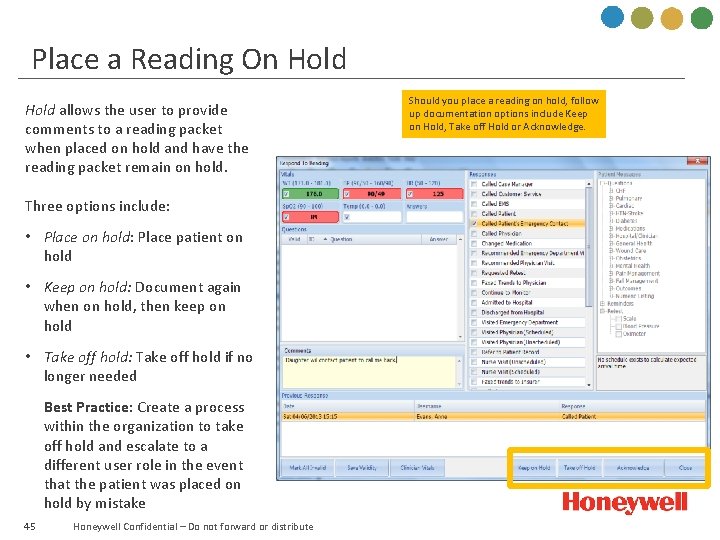 Place a Reading On Hold allows the user to provide comments to a reading