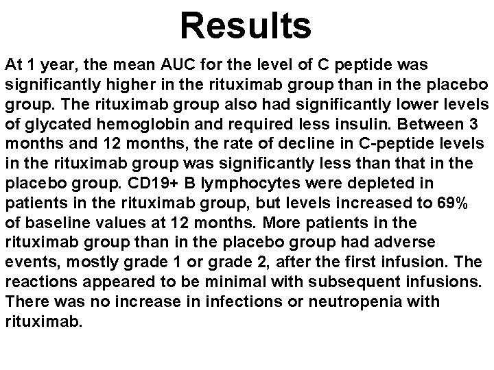 Results At 1 year, the mean AUC for the level of C peptide was