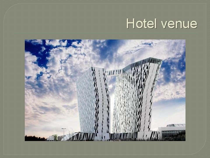 Hotel venue 