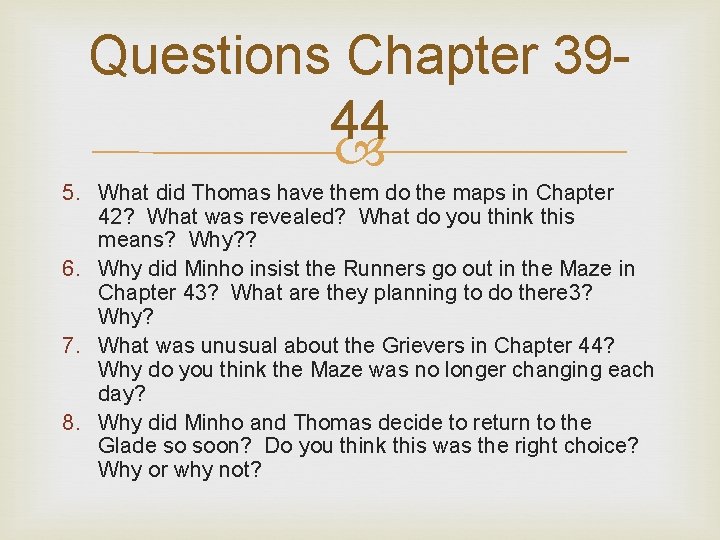 Questions Chapter 3944 5. What did Thomas have them do the maps in Chapter