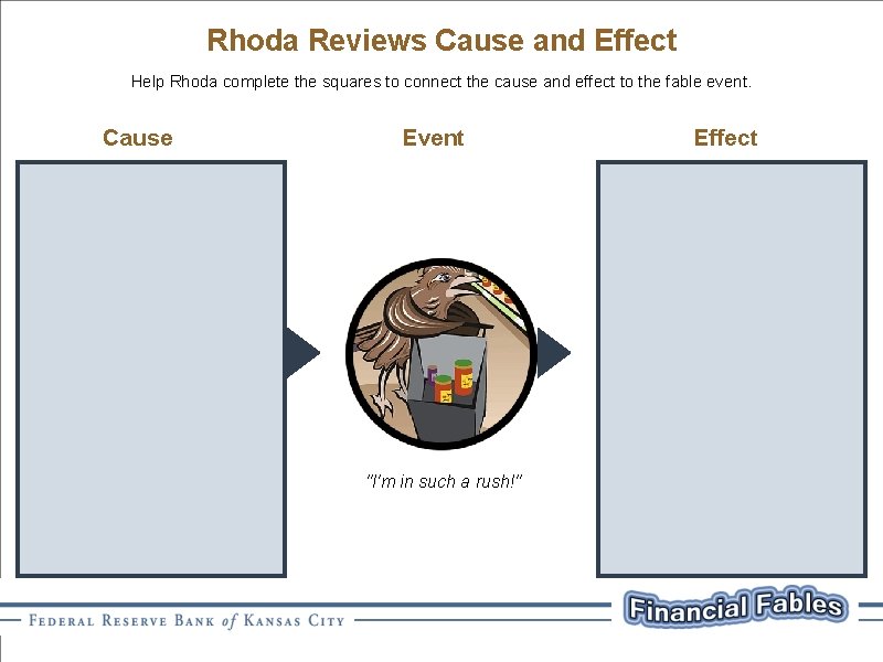 Rhoda Reviews Cause and Effect Help Rhoda complete the squares to connect the cause