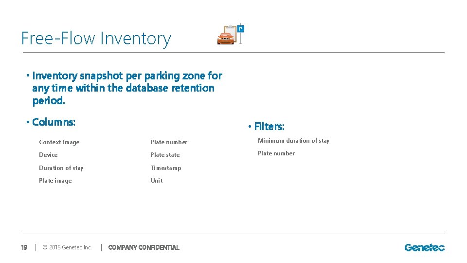 Free-Flow Inventory • Inventory snapshot per parking zone for any time within the database