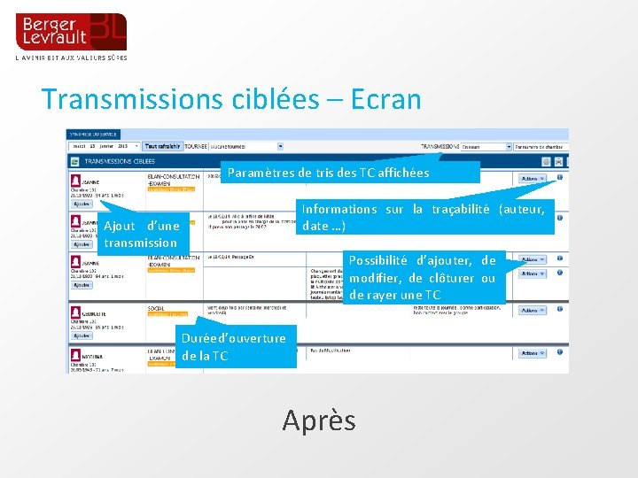 Transmissions ciblées – Ecran Paramètres de tris des TC affichées Informations sur la traçabilité
