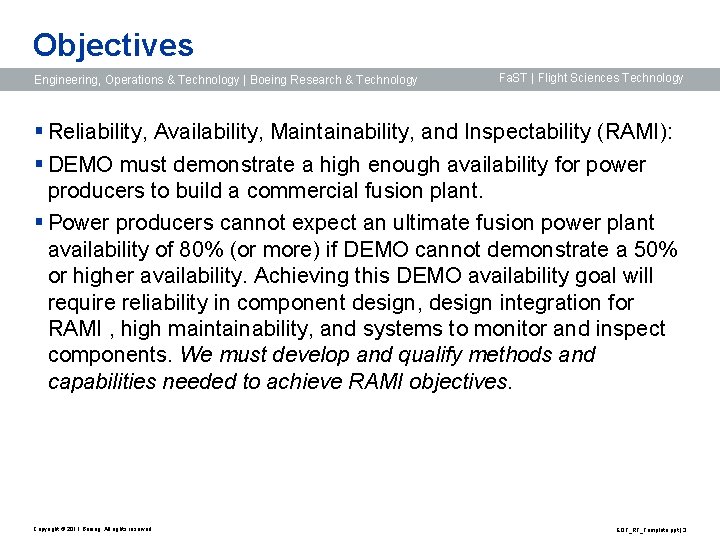 Objectives Engineering, Operations & Technology | Boeing Research & Technology Fa. ST | Flight