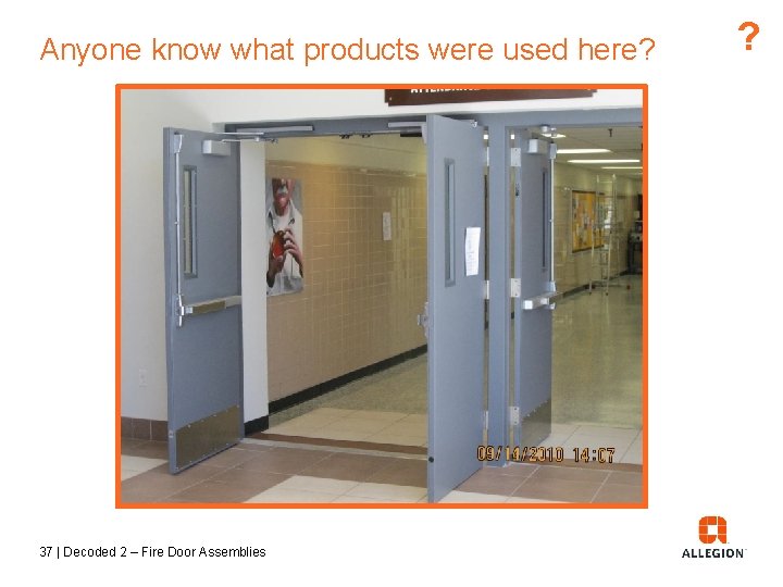 Anyone know what products were used here? 37 | Decoded 2 – Fire Door