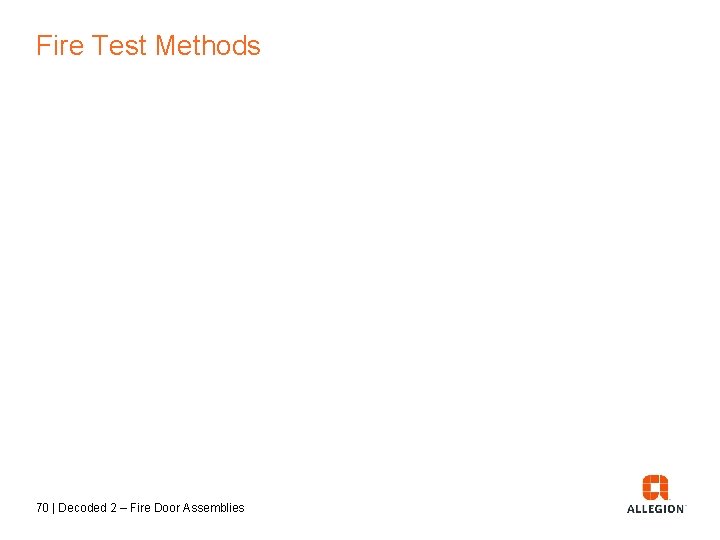 Fire Test Methods 70 | Decoded 2 – Fire Door Assemblies 