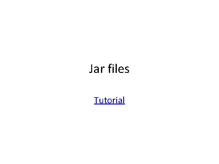 Jar files Tutorial 