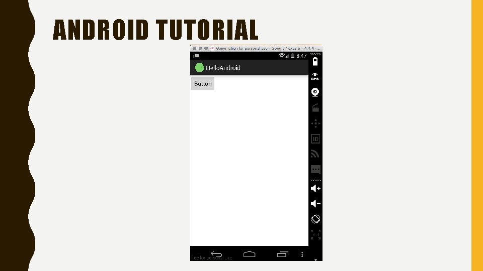 ANDROID TUTORIAL 