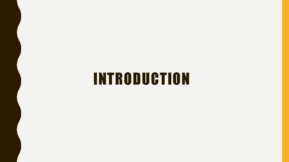 INTRODUCTION 