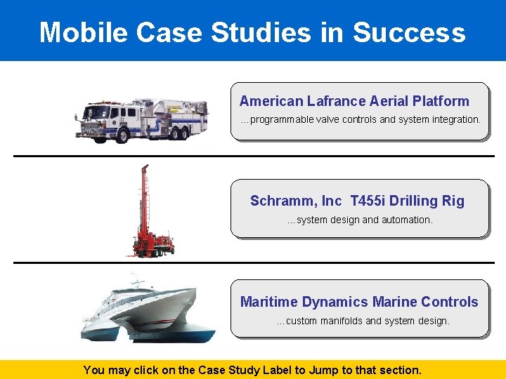 Mobile Case Studies in Success American Lafrance Aerial Platform …programmable valve controls and system
