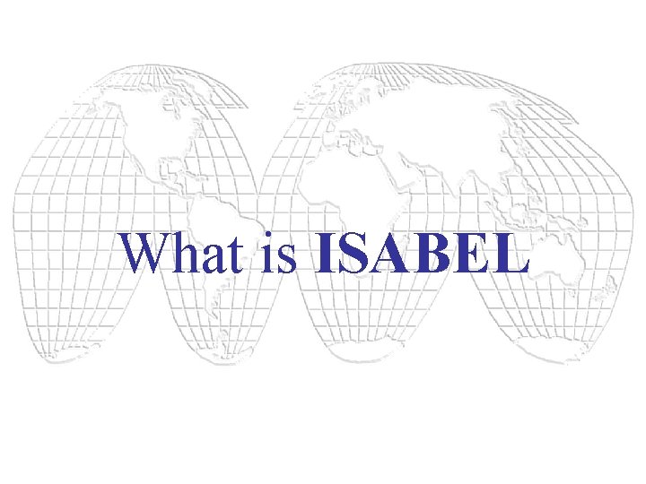 What is ISABEL 