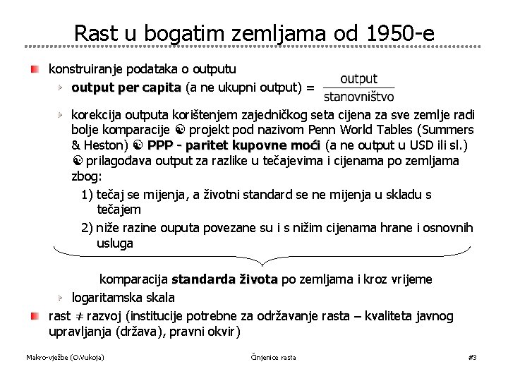 Rast u bogatim zemljama od 1950 -e konstruiranje podataka o outputu output per capita