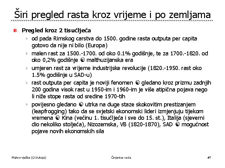 Širi pregled rasta kroz vrijeme i po zemljama Pregled kroz 2 tisućljeća od pada