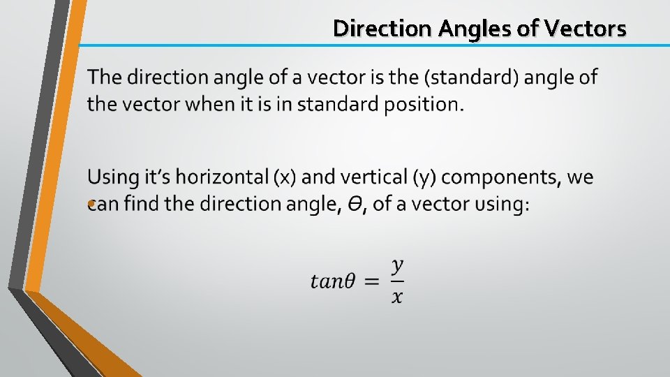 Direction Angles of Vectors • 