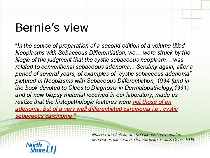 Bernie’s view “In the course of preparation of a second edition of a volume