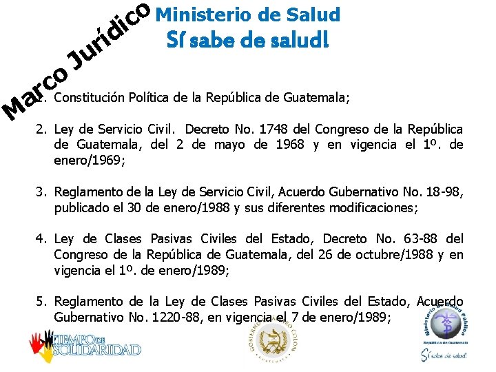 o Ministerio de Salud c i d Sí sabe de salud! í r Ju
