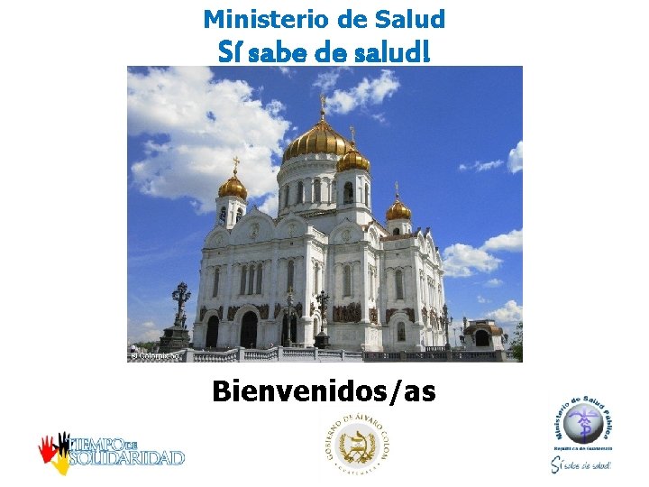 Ministerio de Salud Sí sabe de salud! Bienvenidos/as 