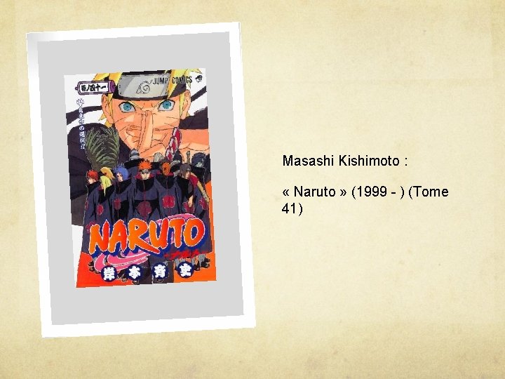 Masashi Kishimoto : « Naruto » (1999 - ) (Tome 41) 