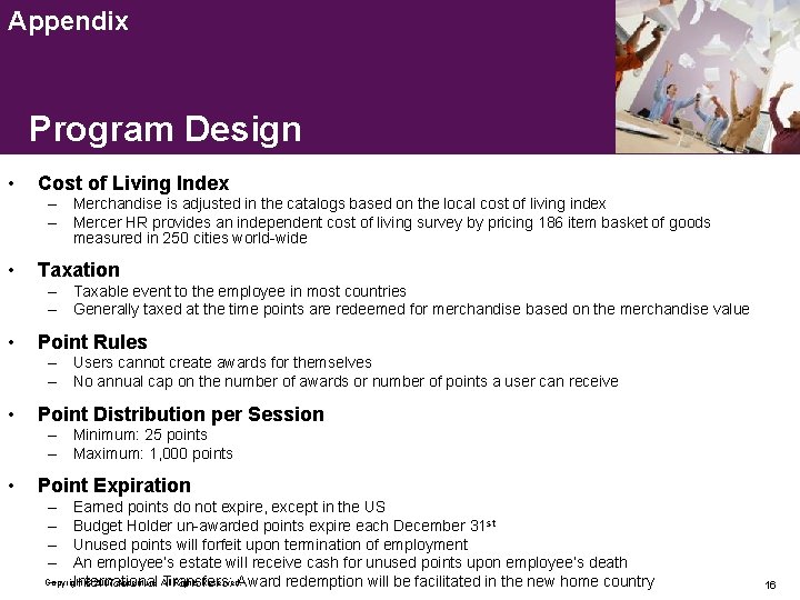 Appendix Program Design • Cost of Living Index – Merchandise is adjusted in the