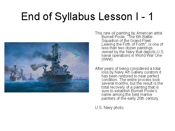 End of Syllabus Lesson I - 1 This rare oil painting by American artist