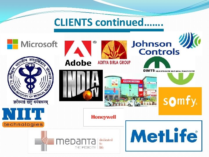 CLIENTS continued……. 