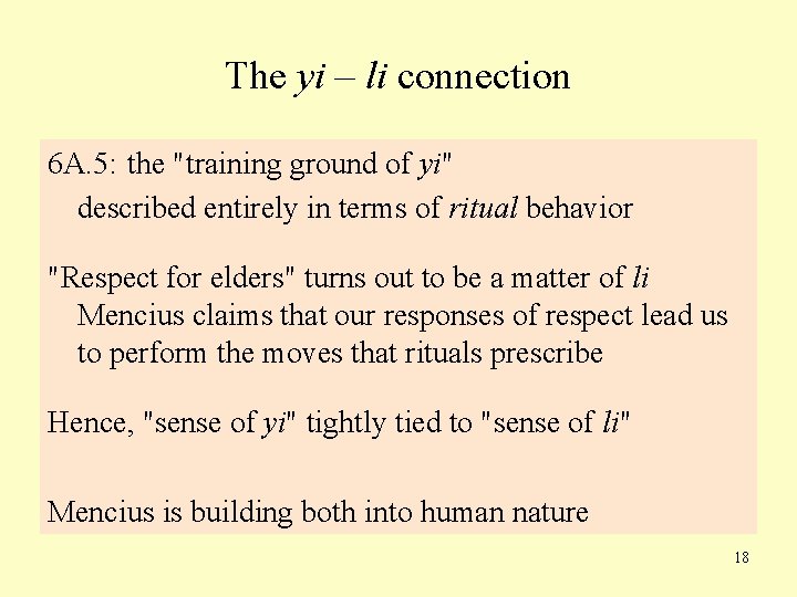 The yi – li connection 6 A. 5: the "training ground of yi" described