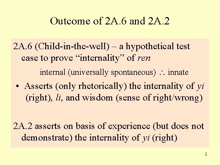 Outcome of 2 A. 6 and 2 A. 2 2 A. 6 (Child-in-the-well) –