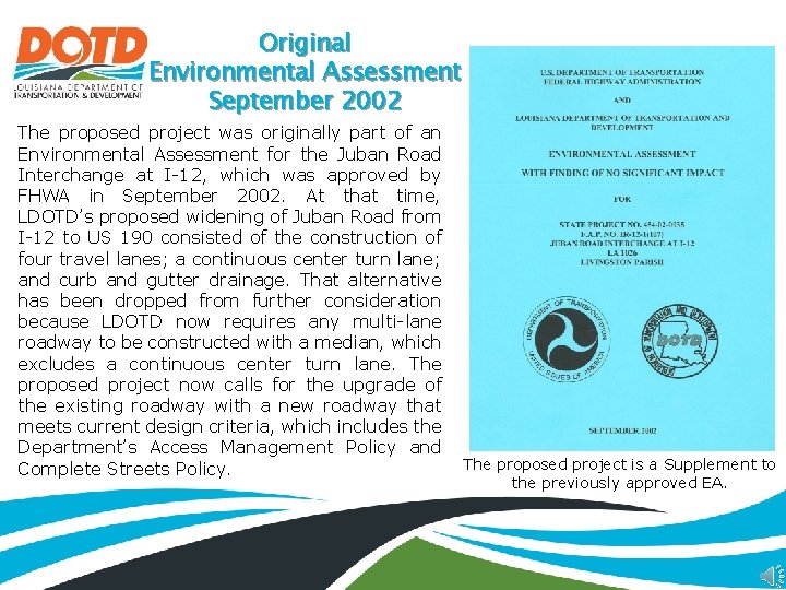 Original Environmental Assessment September 2002 The proposed project was originally part of an Environmental