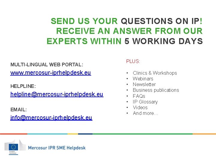 SEND US YOUR QUESTIONS ON IP! RECEIVE AN ANSWER FROM OUR EXPERTS WITHIN 5