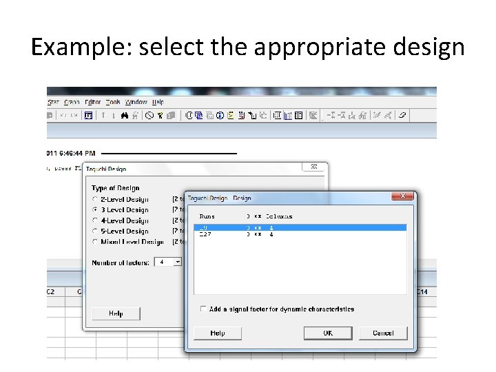 Example: select the appropriate design Example: select the appropriate design