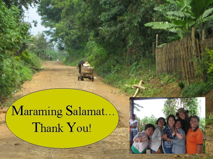 Maraming Salamat… Thank You! 