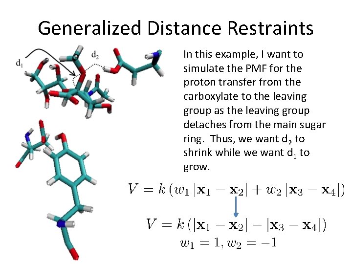 Generalized Distance Restraints In this example, I want to simulate the PMF for the